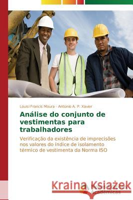 Análise do conjunto de vestimentas para trabalhadores Moura Louisi Francis 9783639689082 Novas Edicoes Academicas