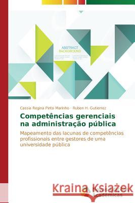 Competências gerenciais na administração pública Marinho Cassia Regina Pinto 9783639689808 Novas Edicoes Academicas