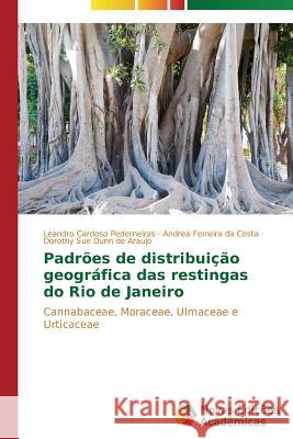 Padrões de distribuição geográfica das restingas do Rio de Janeiro Cardoso Pederneiras Leandro 9783639691948