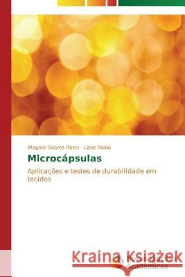 Microcápsulas Soares Rossi Wagner 9783639694345 Novas Edicoes Academicas