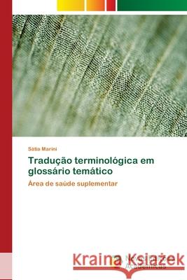 Tradução terminológica em glossário temático Marini, Sátia 9783639698114