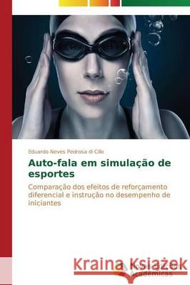 Auto-fala em simulação de esportes Neves Pedrosa Di Cillo Eduardo 9783639698503 Novas Edicoes Academicas