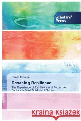 Reaching Resilience Thomas, Denis' 9783639700251