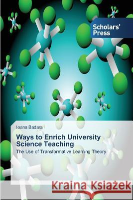 Ways to Enrich University Science Teaching  9783639700718 Scholars' Press