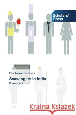 Scavengers in India Bommana, Penchalaiah 9783639712674