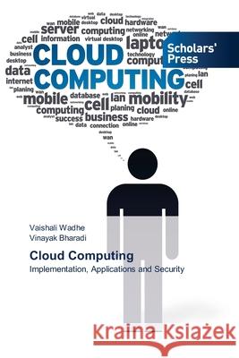 Cloud Computing Wadhe, Vaishali 9783639715651