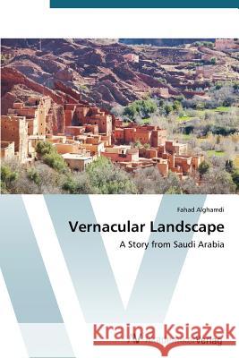 Vernacular Landscape Alghamdi Fahad 9783639721423 AV Akademikerverlag