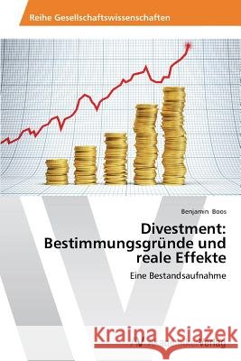 Divestment: Bestimmungsgründe und reale Effekte Boos Benjamin 9783639725353