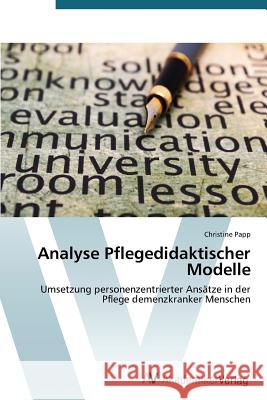 Analyse Pflegedidaktischer Modelle Papp Christine 9783639728644