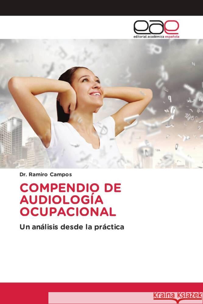 COMPENDIO DE AUDIOLOGÍA OCUPACIONAL Campos, Dr. Ramiro 9783639731866