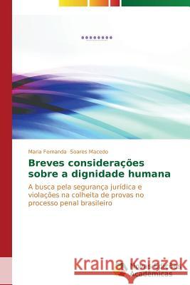 Breves considerações sobre a dignidade humana Soares Macedo Maria Fernanda 9783639745665 Novas Edicoes Academicas