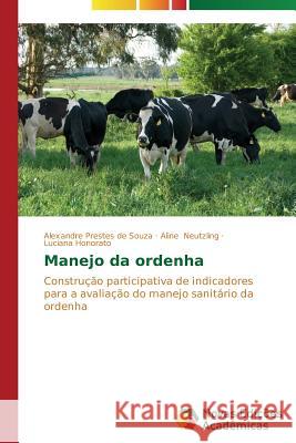 Manejo da ordenha Prestes de Souza Alexandre 9783639747157 Novas Edicoes Academicas