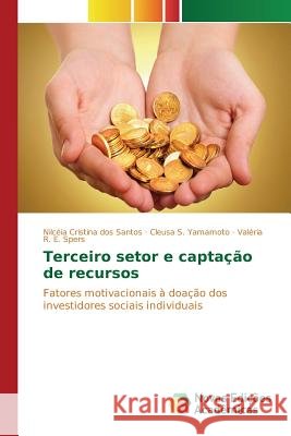 Terceiro setor e captação de recursos Santos Nilcéia Cristina Dos 9783639751710