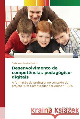 Desenvolvimento de competências pedagógico-digitais Pereira Piorino Gilda Inez 9783639757545