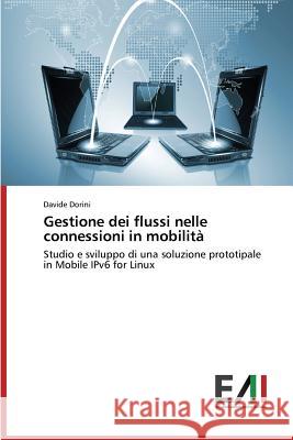 Gestione Dei Flussi Nelle Connessioni in Mobilita Dorini Davide 9783639760514