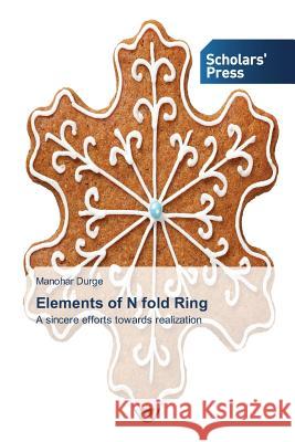 Elements of N fold Ring Durge Manohar 9783639760798