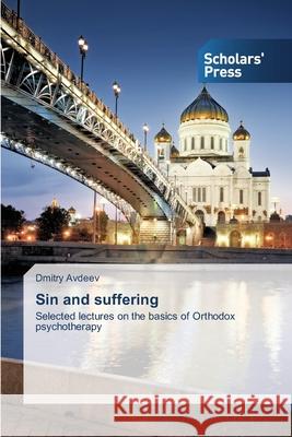 Sin and suffering Avdeev Dmitry 9783639762730 Scholars' Press