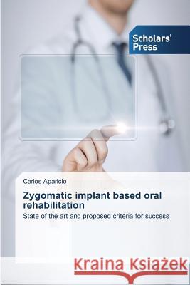 Zygomatic implant based oral rehabilitation Aparicio Carlos 9783639769661