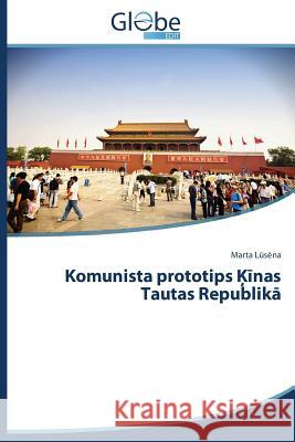 Komunista Prototips NAS Tautas Republik L. S. Na Marta 9783639770810 Globeedit