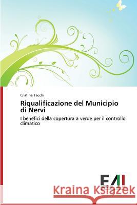 Riqualificazione del Municipio di Nervi Tacchi Cristina 9783639771114 Edizioni Accademiche Italiane