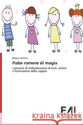 Fiabe romene di magia Poletto Barbara 9783639775624