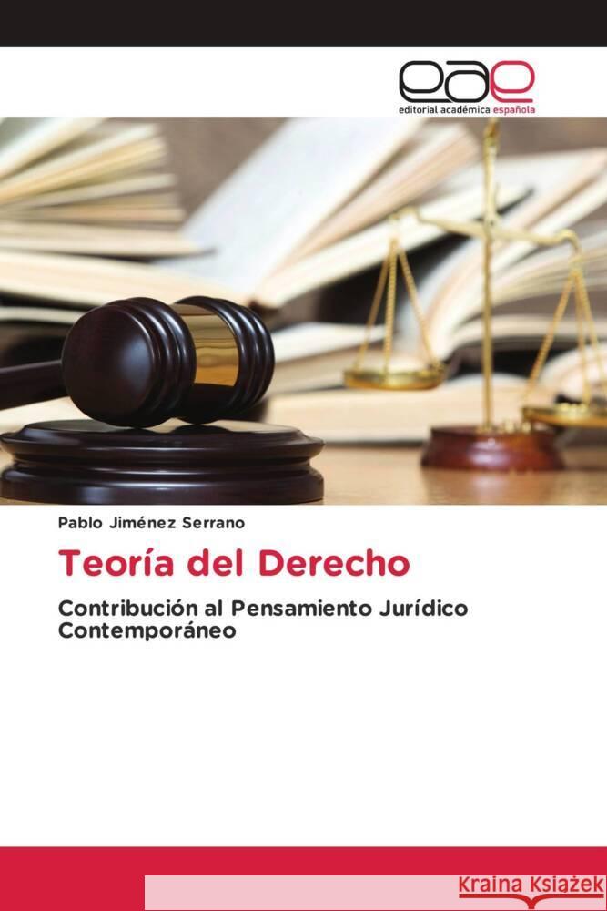 Teoría del Derecho Jiménez Serrano, Pablo 9783639782837