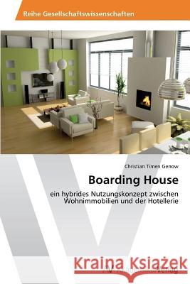 Boarding House Genow Christian Timen 9783639789553 AV Akademikerverlag