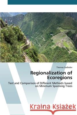 Regionalization of Ecoregions Sadleder Thomas 9783639790351 AV Akademikerverlag