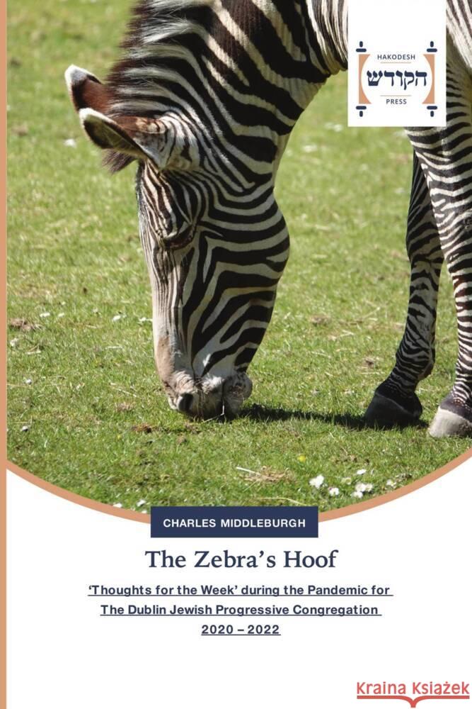 The Zebra's Hoof Charles Middleburgh 9783639794557