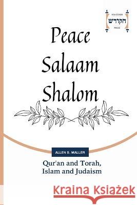 Qur'an and Torah, Islam and Judaism Allen S Maller   9783639794694