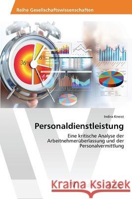 Personaldienstleistung Kneist Indira 9783639809916 AV Akademikerverlag