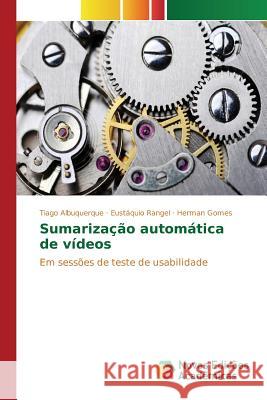 Sumarização automática de vídeos Albuquerque Tiago 9783639830163