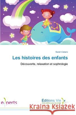 Les Histoires Des Enfants Cabero-S 9783639832167 Omniscriptum