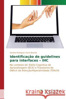 Identificação de guidelines para interfaces - IHC Boarati Sandra Rodrigues Sarro 9783639833171 Novas Edicoes Academicas
