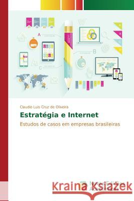 Estratégia e Internet Oliveira Claudio Luis Cruz de 9783639834093