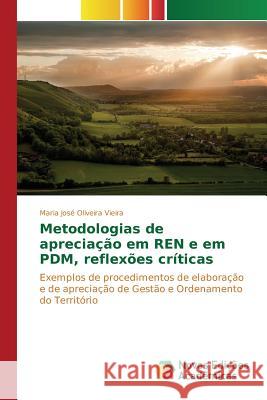 Metodologias de apreciação em REN e em PDM, reflexões críticas Vieira Maria José Oliveira 9783639839555