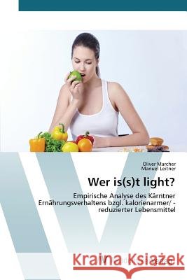 Wer is(s)t light? Marcher Oliver 9783639843392 AV Akademikerverlag