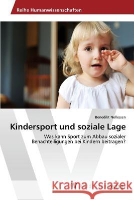 Kindersport und soziale Lage Nellessen Benedikt 9783639844207