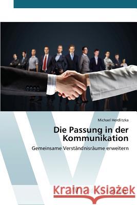 Die Passung in der Kommunikation Herdlitzka Michael 9783639855500 AV Akademikerverlag