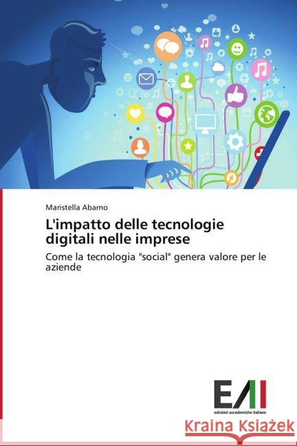 L'impatto delle tecnologie digitali nelle imprese : Come la tecnologia 