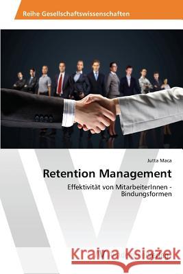 Retention Management Maca Jutta 9783639858426