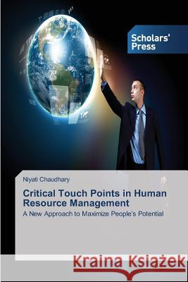 Critical Touch Points in Human Resource Management Chaudhary Niyati 9783639861013 Scholars' Press