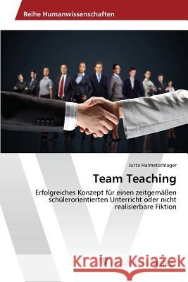 Team Teaching Halmetschlager Jutta 9783639866070