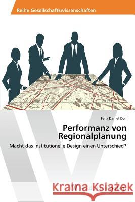 Performanz von Regionalplanung Doll Felix Daniel 9783639868968 AV Akademikerverlag