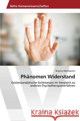 Phänomen Widerstand Mühlbacher Brigitta 9783639871500