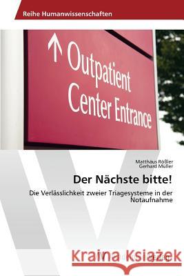 Der Nächste bitte! Rößler Matthäus 9783639871814 AV Akademikerverlag