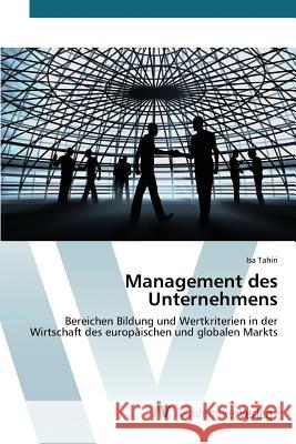 Management des Unternehmens Tahiri Isa 9783639875126 AV Akademikerverlag