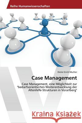 Case Management Muther Dieter Erich 9783639879551 AV Akademikerverlag
