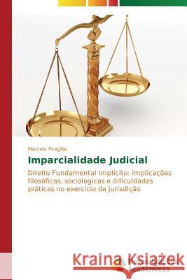 Imparcialidade Judicial Piragibe Marcelo 9783639896121 Novas Edicoes Academicas