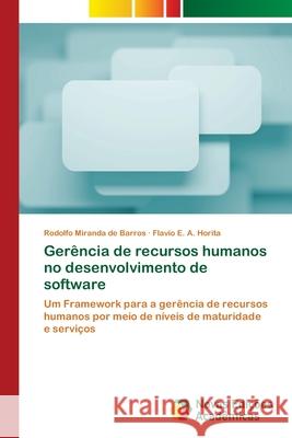 Gerência de recursos humanos no desenvolvimento de software Miranda de Barros, Rodolfo 9783639896367 Novas Edicoes Academicas